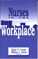 NURSES IN THE WORKPLACE