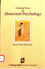 CLASHING VIEWS ON ABNORMAL PSYCHOLOGY:A TAKING SIDES CUSTOM READER