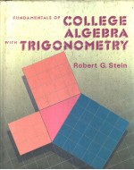 FUNDAMENTALS OF COLLEGE ALGEBRA WITH TRIGONOMETRY