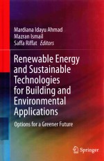 RENEWABLE ENERGY AND SUSTAINABLE TECHNOLOGIES FOR BUILDING AND ENVIRONMENTAL APPLICATIONS OPTIONS FO