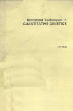 STATISTICAL TECHNIQUES IN QUANTITATIVE GENETICS