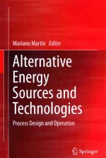 ALTERNATIVE ENERGY SOURCES AND TECHNOLOGIES PROCESS DESIGN AND APERATION