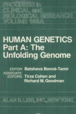 HUMAN GENETICS PART A THE UNFOLDING GENOME