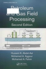 petroleum and gas field processing second edition