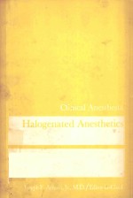 HALOGENATED ANESTHETICS