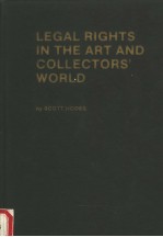 LEGAL RIGHTS IN THE ART AND COLLECTORS' WORLD