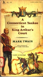 A CONNECTICUT YANKEE IN KING ARTHUR'S COURT