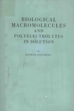 BIOLOGICAL MACROMOLECULES AND POLYELECTROLYTES IN SOLUTION