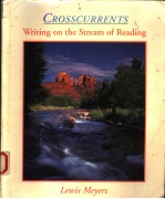 CROSSCURRENTS WRITING ON THE STREAM OF READING