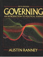 GOVERNING:AN INTRODUCTION TO POLITICAL SCIENCE  FIFTH EDITION