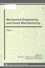 MECHANICAL ENGINEERING AND GREEN MANUFACTURING  PART 1