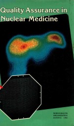 QUALITY ASSURANCE IN NUCLEAR MEDICINE%