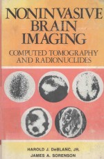 NONINVASIVE BRAIN IMAGING COMPUTED TOMOGRAPHY AND RADIONUCLIDES