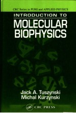 INTRODUCTION TO MOLECULAR BIOPHYSICS