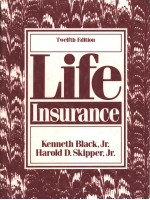 LIFE INSURANCE  TWELFTH EDITION