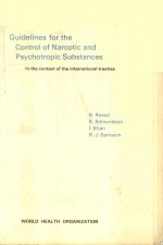 GUIDELINES FOR THE CONTROL OF NARCOTIC AND PSYCHOTROPIC SUBSTANCES