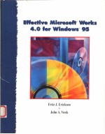 EFFECTIVE MICROSOFT WORKS 4.0 FOR WINDOWS 95