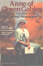 ANNE OF GREEN GABLES THREE VOLUMES IN ONE