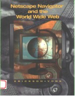 NETSCAPE NAVIGATOR AND THE WORLD WIDE WEB