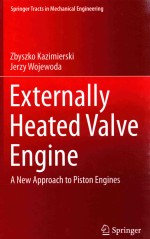 EXTERNALLY HEATED VALVE ENGINE A NEW APPROACH TO PISTON ENGINES