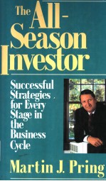 THE ALL-SEASON INVESTOR:SUCCESSFUL STRATEGIES FOR EVERY STAGE IN THE BUSINESS CYCLE