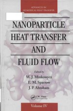 nanoparticle heat transfer and fluid flow (volume iv)