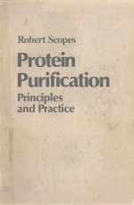 PROTEIN PURIFICATION PRINCIPLES AND PRACTICE