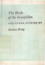 THE BRIDE OF THE INNISFALLEN AND OTHER STORIES