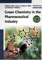 Green Chemistry in the Pharmaceutical Industry