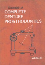 ESSENTIALS OF COMPLETE DENTURE PROSTHODONTICS