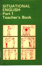 SITUATIONAL ENGLISH PART 1 TEACHER'S BOOK