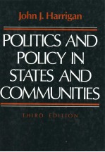 POLITICS AND POLICY IN STATES AND COMMUNITIES  THIRD EDITION