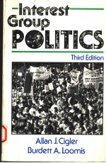 INTEREST GROUP POLITICS  THIRD EDITION