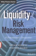 LIQUIDITY RISK MANAGEMENT A PRACTITIONER'S PERSPECTIVE