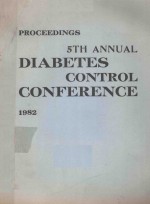 PROCEEDINGS 5TH ANNUAL DIABETES CONTROL CONFERENCE