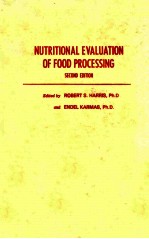 NUTRITIONAL EVALUATION OF FOOD PROCESSING SECOND EDITION