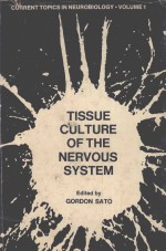 TISSUE CULTURE OF THE NERVOUS SYSTEM