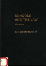 SCHOOLS AND THE LAW  FIFTH EDITION