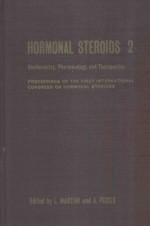 NORMONAL STEROIDS BIOCHEMISTRY PHARMACOLOGY AND THERAPEUTICS VOLUME 2