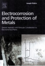 ELECTROCORROSION AND PROTECTION OF METALS GENERAL APPROACH WITH PARTICULAR CONSIDERATION TO ELECTROC