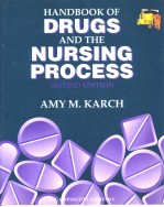 HANDBOOK OF DRUGS AND THE NURSING PROCESS  SECOND EDITION