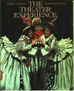 THE THEATER EXPERIENCE  FOURTH EDITION