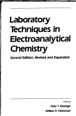 LABORATORY TECHNIQUES IN ELECTRONALYTICAL CHEMISTRY  SECOND EDITION