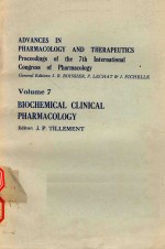 ADVANCES IN PHARMACOLOGY AND THERAPEUTICS VOLUME 7 BIOCHEMICAL CLINICAL PHARMACOLOGY