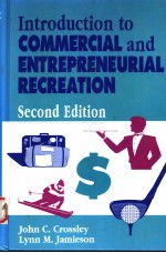 INTRODUCTION TO COMMERCIAL AND ENTREPRENEURIAL RECREATION  SECOND EDITION