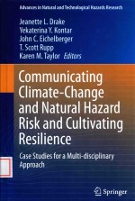 COMMUNICATION CLIMATE-CHANGE AND NATURAL HAZARD RISK AND CULTIVATING RESILIENCE