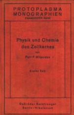 PROTOPLASMA MONOGRAPHIEN BAND 20 PHYSIK UND CHEMIE DES ZELLKERNES