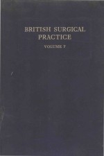 BRITISH SURGICAL PRACTICE VOLUME 7