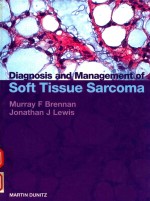 DIAGNOSIS AND MANAGEMENT OF SOFT TISSUE SARCOMA