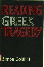 READING GREEK TRAGEDY